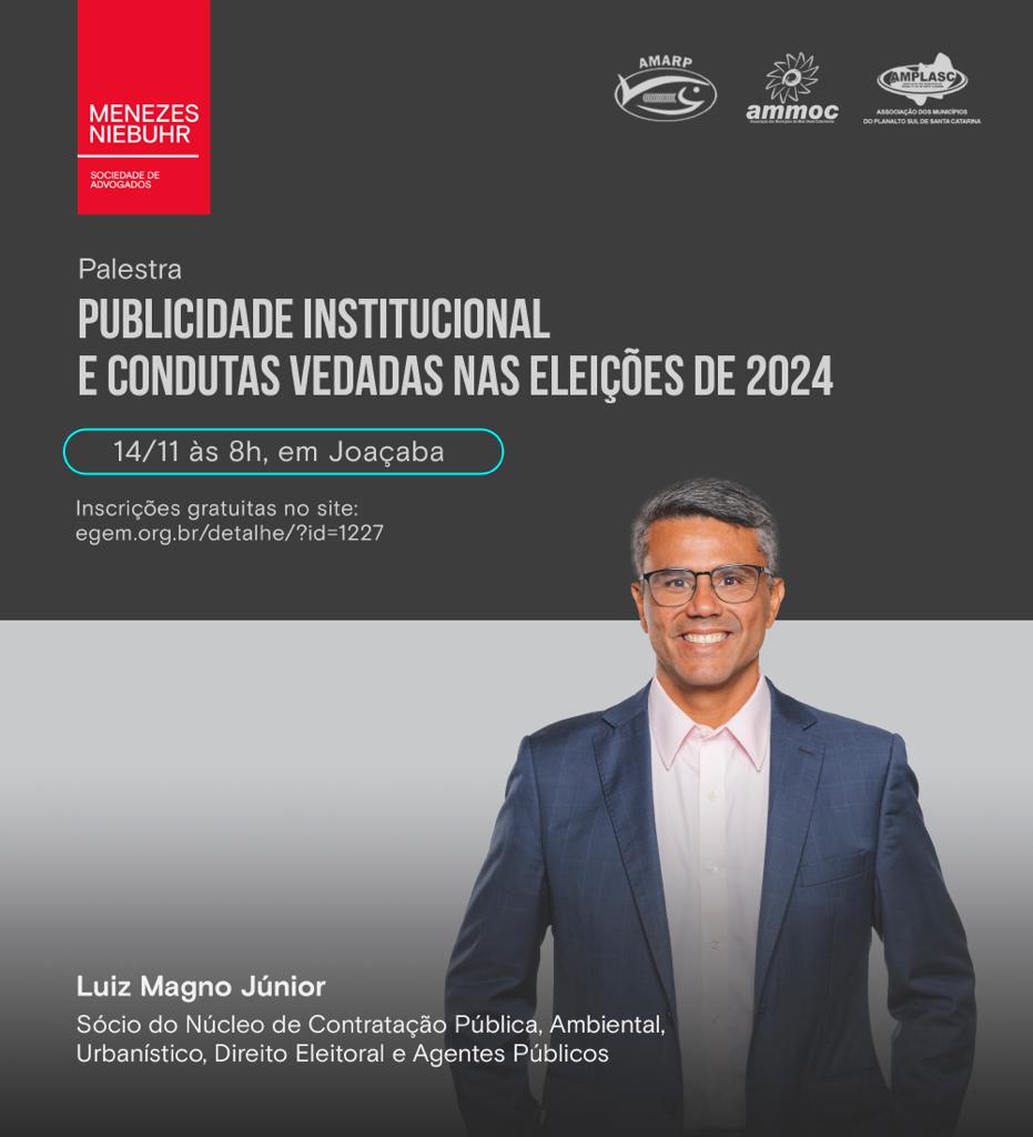 You are currently viewing Publicidade institucional e condutas Vedadas em relação às eleições de 2024