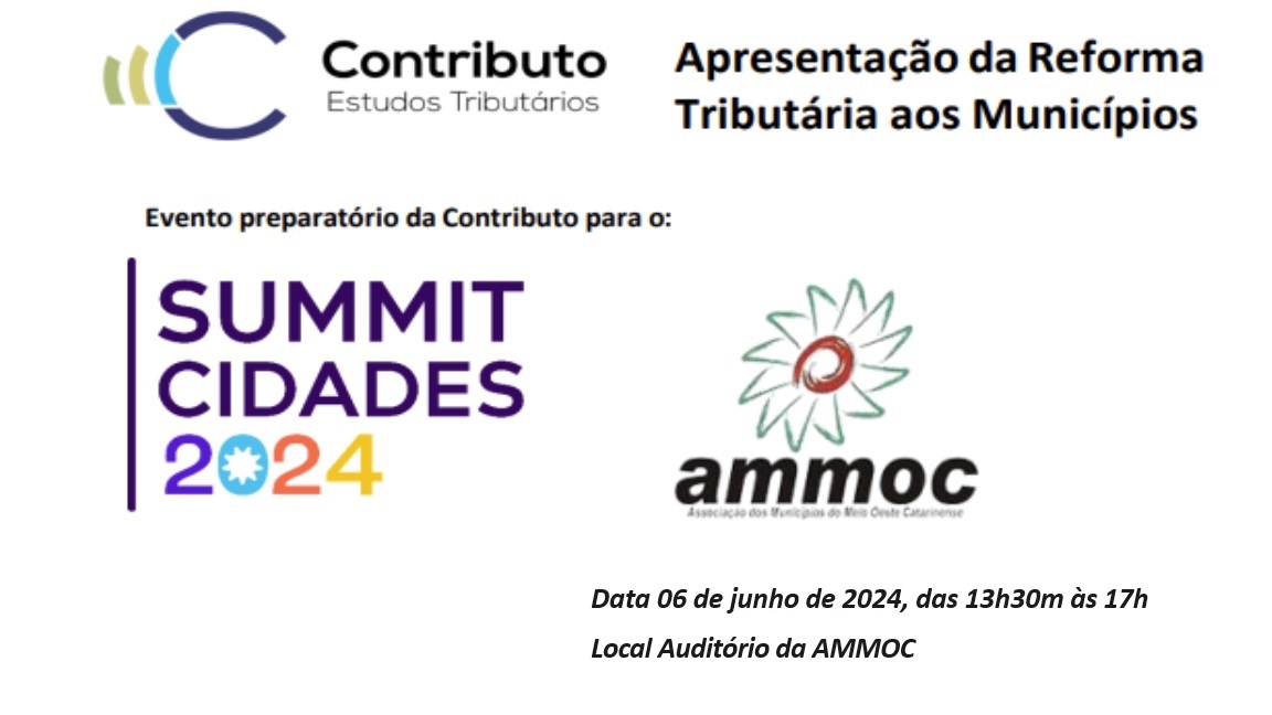 Read more about the article Apresentação da Reforma Tributária aos Municípios